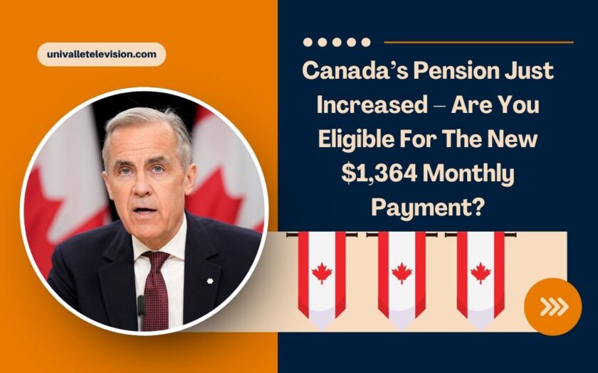 Canada’s Pension Just Increased – Are You Eligible For The New $1,364 Monthly Payment?