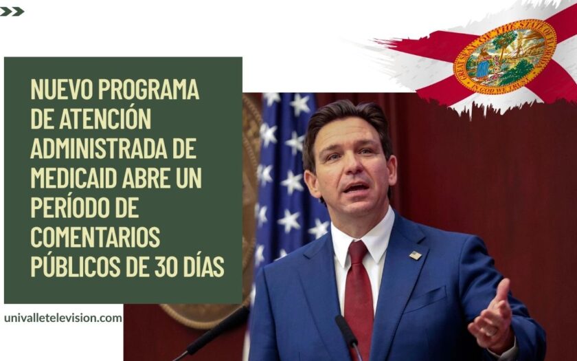 Nuevo Programa de Atención Administrada de Medicaid Abre un Período de Comentarios Públicos de 30 Días