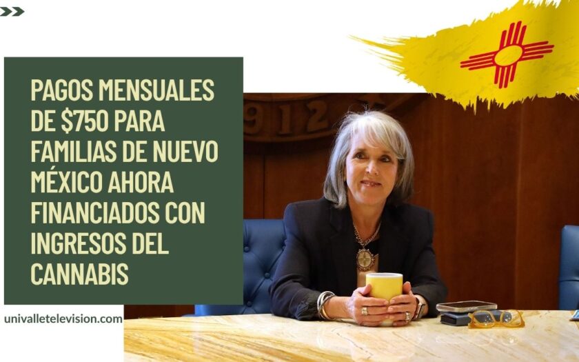 Pagos Mensuales De $750 Para Familias De Nuevo México Ahora Financiados Con Ingresos Del Cannabis